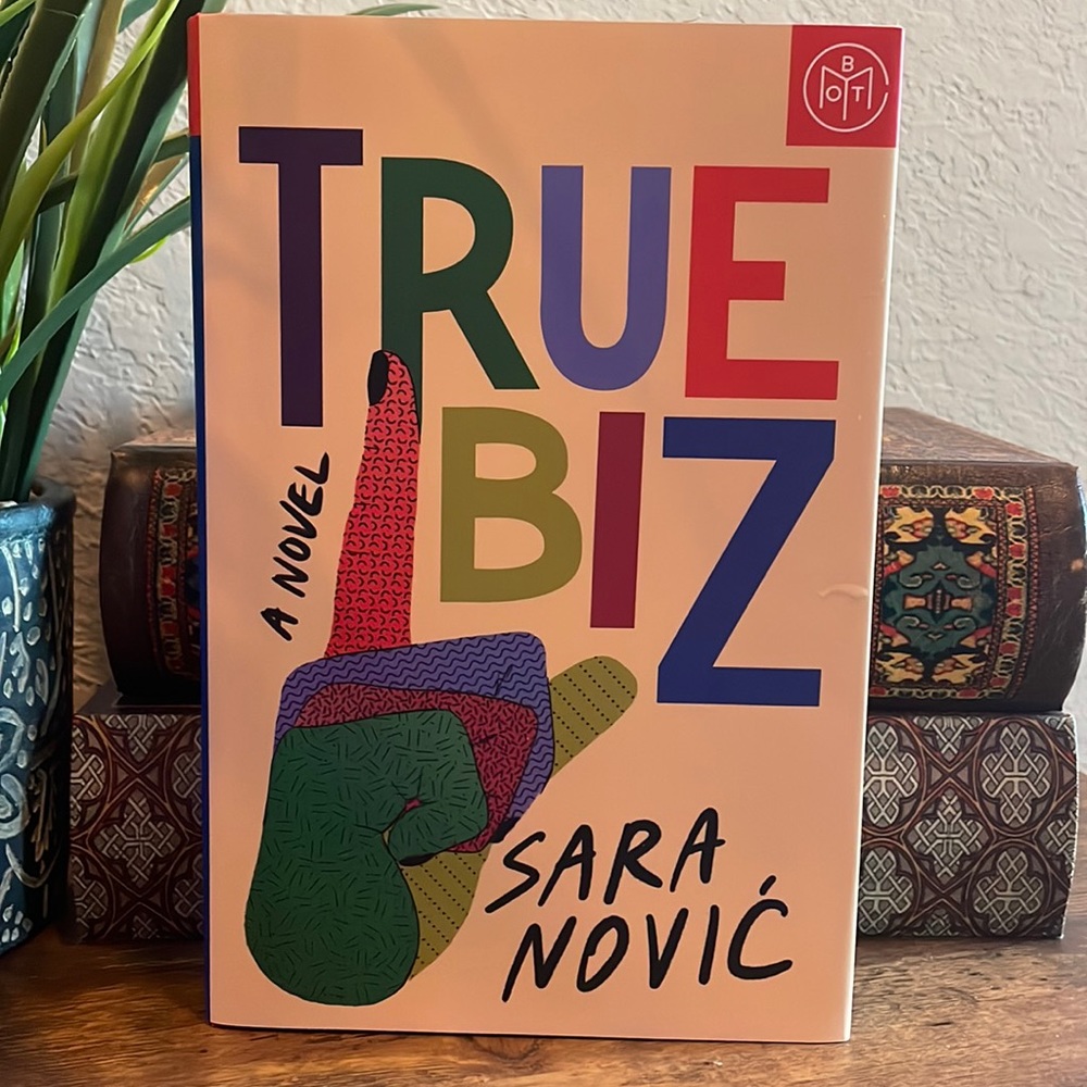 True Biz by Sara Novic BOTM April 2022